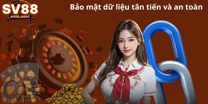 Bảo mật dữ liệu tân tiến và an toàn